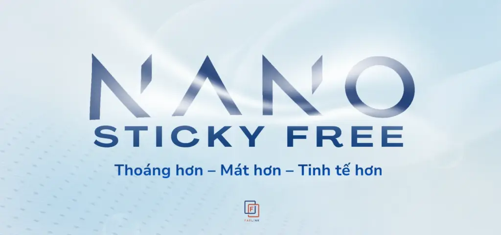 Nano Thế hệ 2 – Thoáng hơn – Mát hơn – Tinh tế hơn