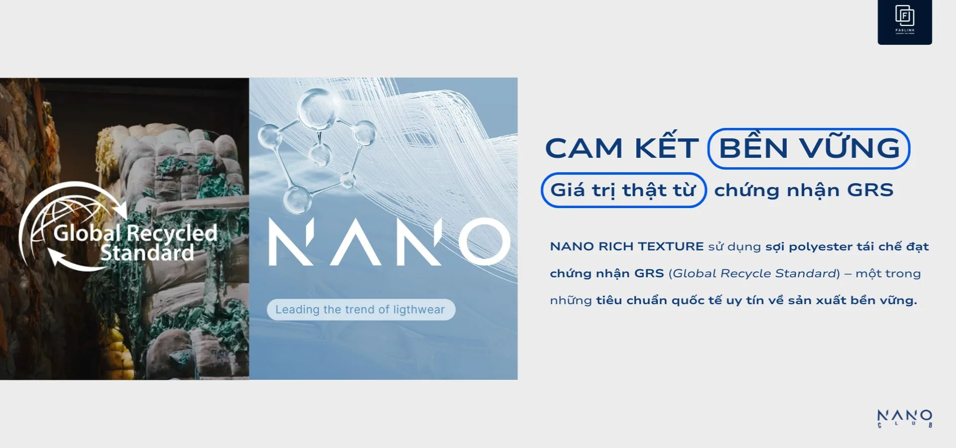 Cam kết bền vững và giá trị thật từ chứng nhận GRS Cam kết bền vững và giá trị thật từ chứng nhận GRS