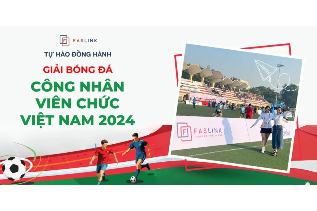 Faslink đồng hành cùng giải bóng đá công nhân viên chức 2024