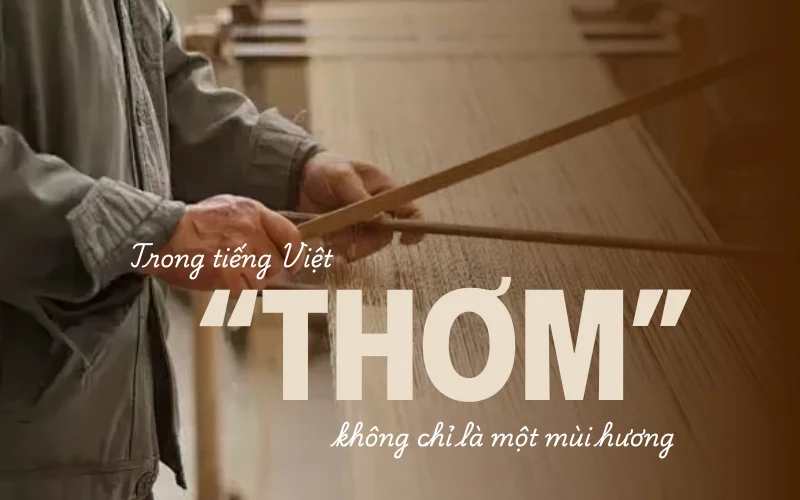 Mặc “Thơm”: Hành trình thời trang bền vững bắt đầu từ một chiếc lá